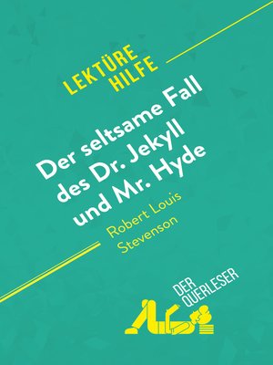 cover image of Der seltsame Fall des Dr. Jekyll und Mr. Hyde von Robert Louis Stevenson (Lektürehilfe)